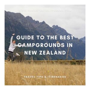 Traveling New Zealand by Car? Here’s your Travel Guide to the Best Campgrounds!