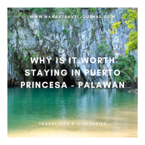 Why is it worth staying in Puerto Princesa