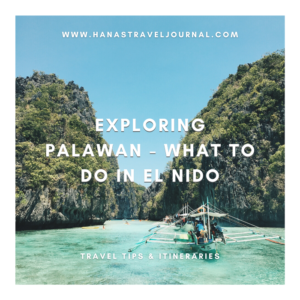 Exploring Palawan – What to do in El Nido