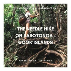 The Needle Hike on Rarotonga – Cook Islands