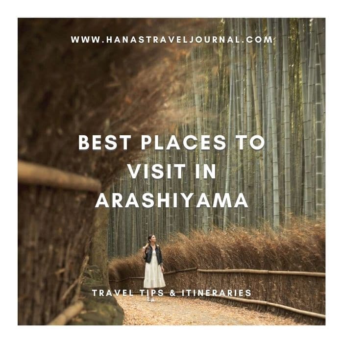 Best Places to Visit in Arashiyama Kyoto